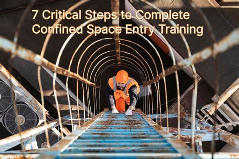 4000+ Essential Confined Space Entry Training Tips for Workers