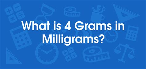 4000 milligrams is how many grams