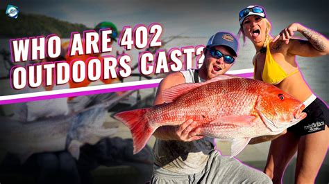 402 Outdoors Cast: A Comprehensive List of Experts and Enthusiasts