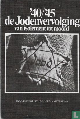 4045 de jodenvervolging van isolement tot moord Reader