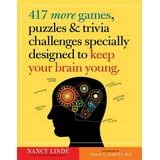 417 More Games Puzzles and Trivia Challenges Specially Designed to Keep Your Brain Young Epub