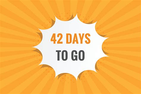 42 Days Until Feb 21: Embrace the Countdown with Purposeful Planning