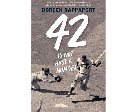 42 Is Not Just a Number The Odyssey of Jackie Robinson American Hero