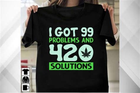 420 shirt ideas