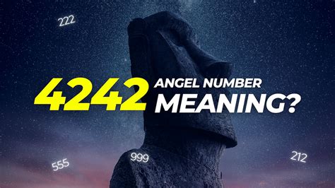 4242 Meaning: Uncover the Secrets of This Enigmatic Number