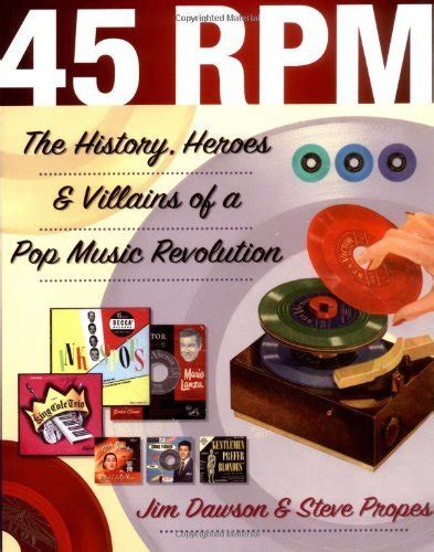 45 rpm the history heroes and villains of a pop music revolution Reader
