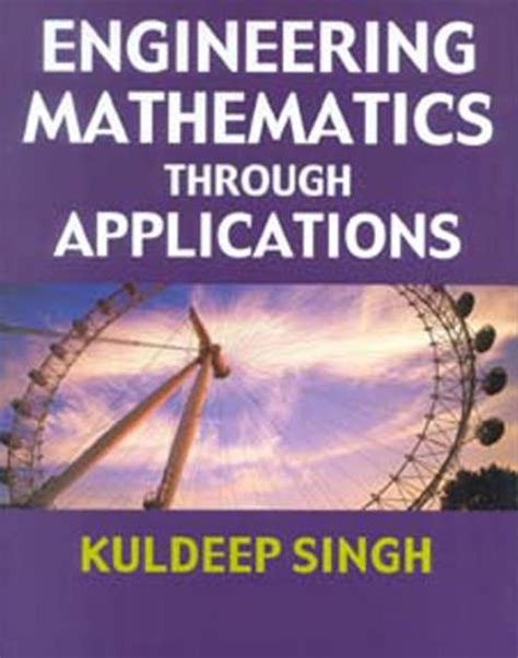 452449-â€‹free-download-engineering-mathematics-through-applications-kuldeep-singh-pdf-rapidshare Epub