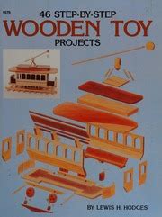 46 step by step wooden toy projects Doc