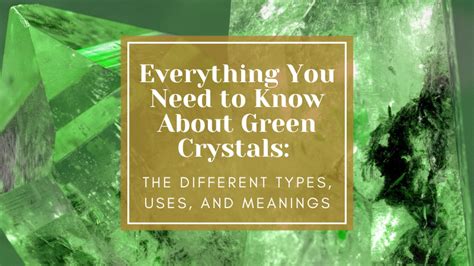 47 Astonishing Green Crystals Meaning You Must Know by 2025