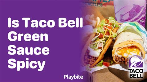 47 Things You Didn't Know About Taco Bell Green Sauce