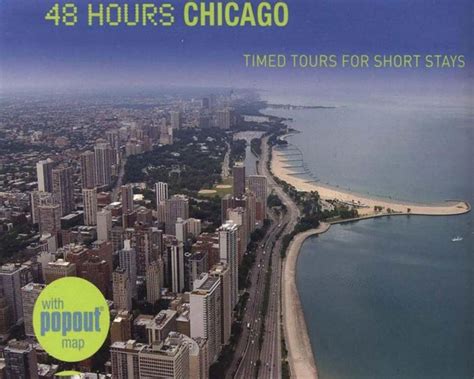 48 Hours Chicago Timed Tours for Short Stays Epub