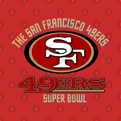 49ers Super Bowl T-Shirt: The Ultimate Symbol of Football Supremacy