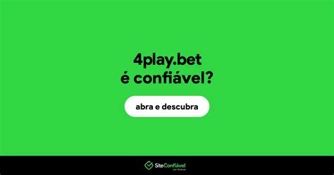 4play bet é confiável