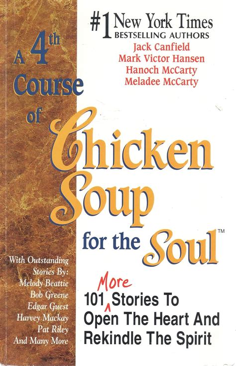 4th Course of Chicken Soup for the Soul 101 More Stories to Open the Heart and Rekindle the Spirit Reader