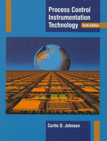 4th edition process control instrumentation technology by curtis Epub