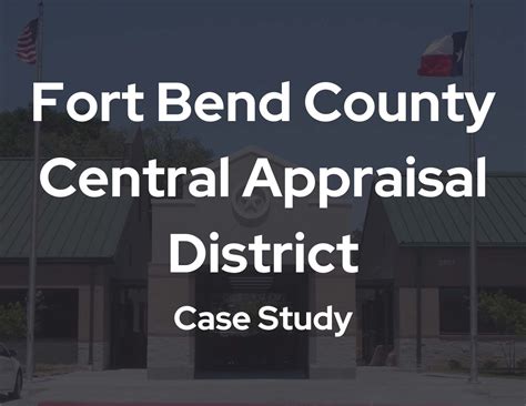 5,000+ Fort Bend Central Appraisal District