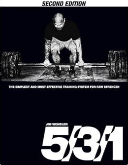 5 3 1 The Simplest and Most Effective Training System for Raw Strength 2nd Edition Epub