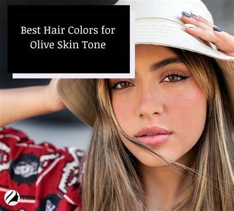 5 Best Hair Colors to Flatter Olive Skin Tones