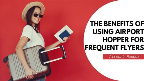 5 Essential Benefits for Frequent Flyers