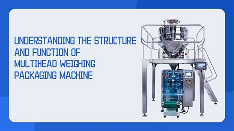 5 Essential Tips for Choosing the Perfect Weighing Packing Machine