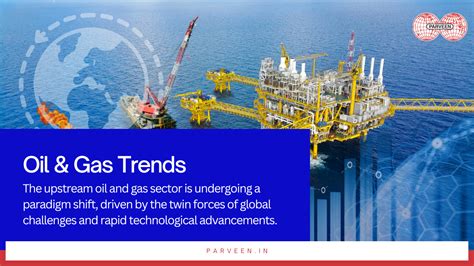 5 Key Trends Shaping the Oil and Gas Industry