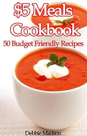 5 Meals Cookbook 50 Budget Friendly Recipes Family Menu Planning Series Volume 5 PDF