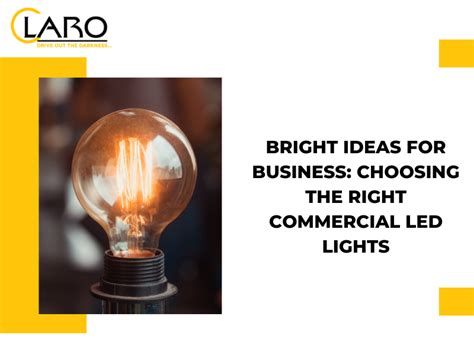 5 Mind-Blowing Commercial LED Lights Ideas That Will Transform Your Business