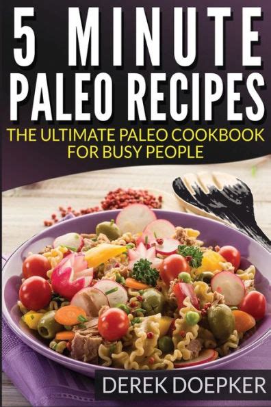 5 Minute Paleo recipes The Ultimate Paleo Cookbook For Busy People Epub