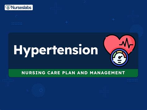 5 Nursing Diagnoses and Care Plans for Hypertension: A Comprehensive Guide