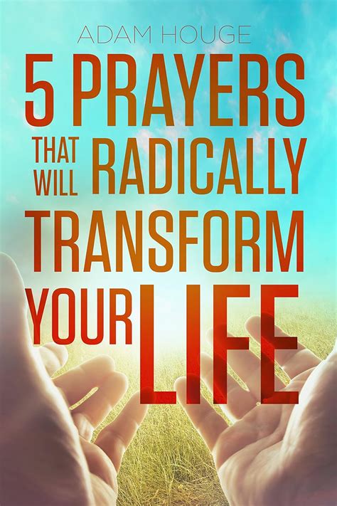 5 Prayers that Will Radically Transform Your Life Doc