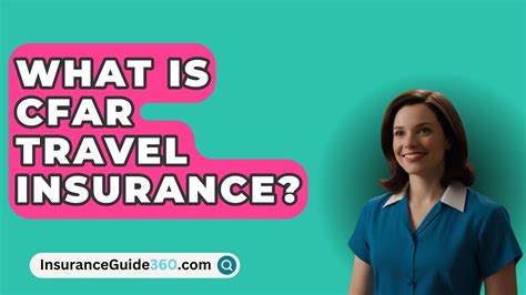 5 Reasons CFAR Travel Insurance is Worth Every Penny