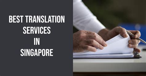 5 Reasons Why Translation Services Singapore are More Than Language Conversion