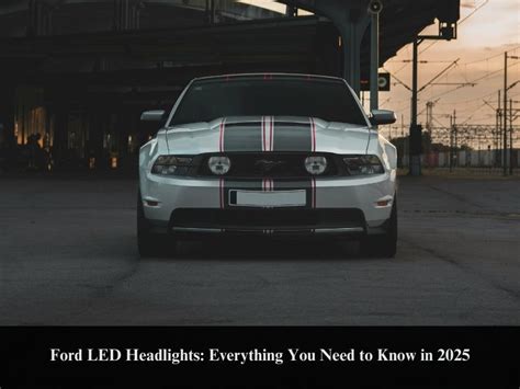 5 Reasons Why You Need LED Headlights for Your Car in 2023