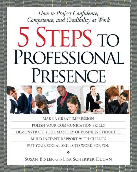 5 Steps To Professional Presence: How to Project Confidence, Com Ebook Epub