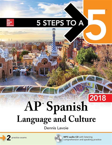 5 Steps to a 5 AP Spanish Language and Culture with MP3 Disk 2018 5 Steps to a 5 AP Spanish Language Kindle Editon