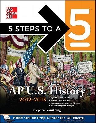 5 Steps to a 5 AP US History 2012-2013 Edition 5 Steps to a 5 on the Advanced Placement Examinations Series Reader