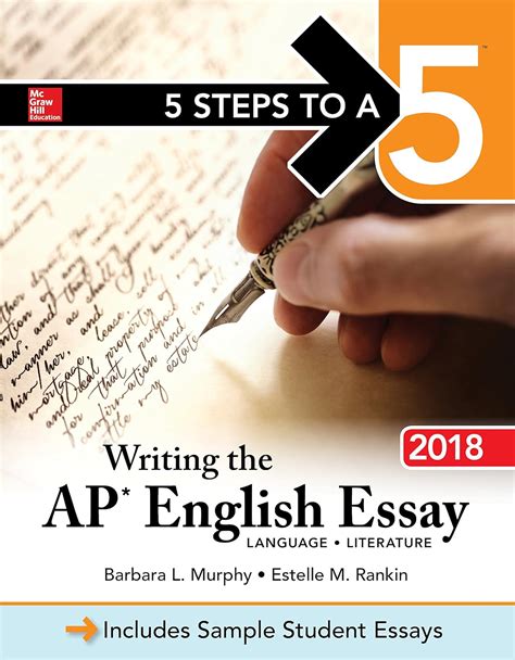 5 Steps to a 5 Writing the AP English Essay 2018 Kindle Editon