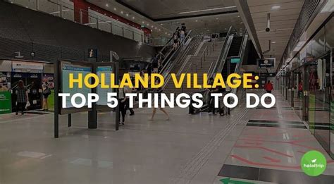 5 Things to Do in Holland Village That Will Make You Forget All Your Troubles