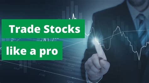 5 Ways to Trade Stocks Like a Pro in 2023