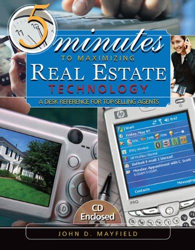 5 minutes to maximizing real estate technology a desk reference for top selling agents with cd rom Doc