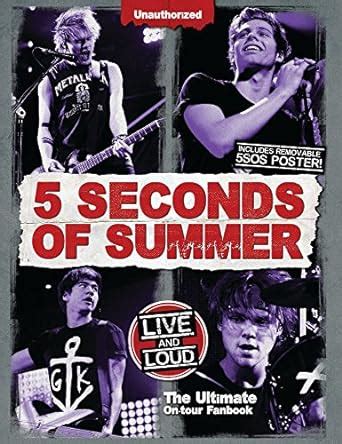 5 seconds of summer live and loud the ultimate on tour fanbook PDF