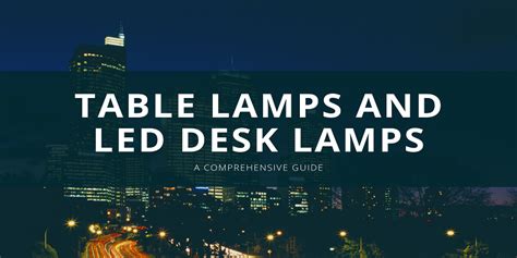 50,000 Reasons to Love LED Lamps: A Comprehensive Guide