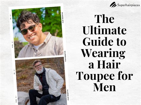 50,000 Toupee Tips: The Ultimate Guide for Men