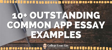 50 Common App Essay Samples to Inspire Your Writing