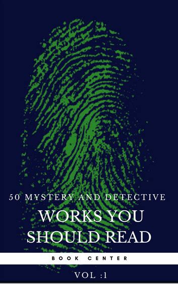 50 Mystery and Detective masterpieces you have to read before you die vol 1 Book Center PDF