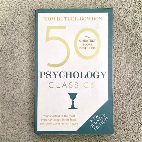 50 Psychology Classics Second Edition Your shortcut to the most important ideas on the mind personality and human nature 50 Classics Reader