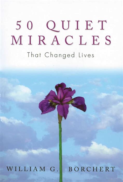 50 Quiet Miracles That Changed Lives Kindle Editon