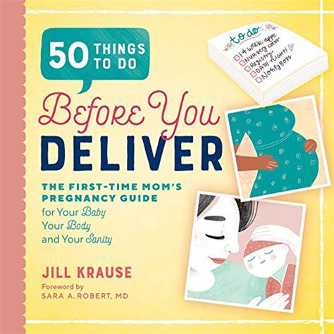 50 Things to Do Before You Deliver The First Time Moms Pregnancy Guide PDF