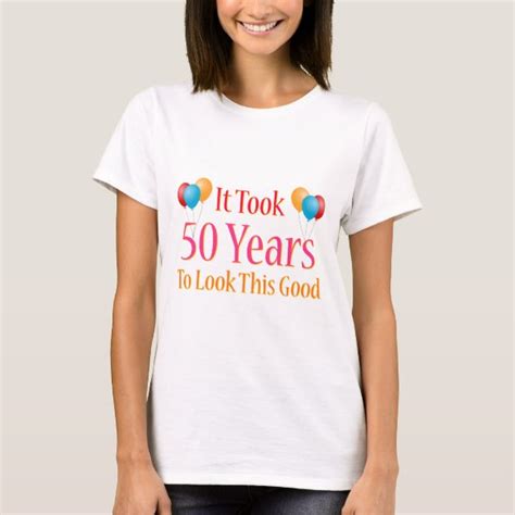 50 Years Young: Turning 50 T-shirts for the Milestone Birthday