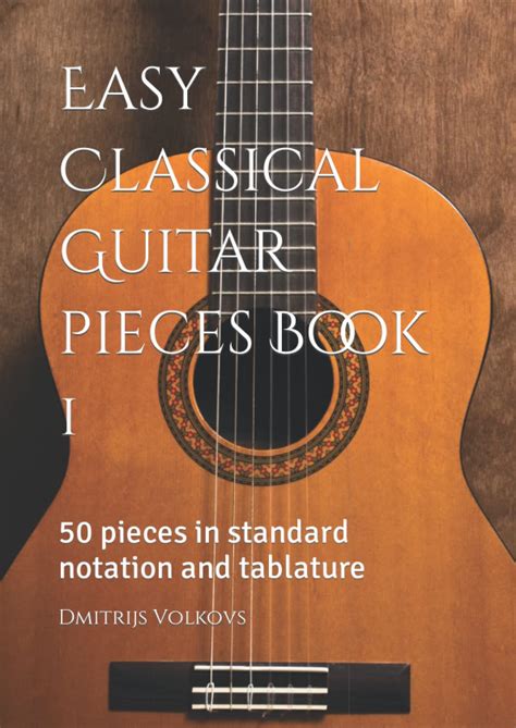 50 classical guitar pieces in tablature and standard notation Kindle Editon